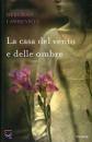 LAWRENSON DEBORAH, la casa del vento e delle ombre