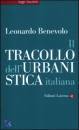 BENEVOLO LEONARDO, il tracollo dell