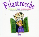 AA.VV., Filastrocche. ninnenanne rime scioglilingua