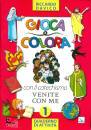 DAVICO RICCARDO, Gioca e colora 1  Con il catechismo Venite con me