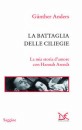 ANDERS G�NTHER, battaglia delle ciliegie