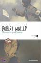 MULLER ROBERT, il mondo quell