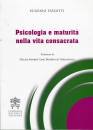 FIZZOTTI EUGENIO, Psicologia e maturit� nella vita consacrata