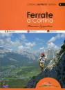 CAPPELLARI FRANCESCO, Ferrate a Cortina