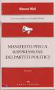 WEIL SIMONE, Manifesto per la soppressione partiti