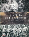 GASPARI PAOLO, La verit� su Caporetto