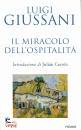 GIUSSANI LUIGI, Il miracolo dell