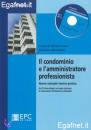 FUSCO V. - MONASTERO, Il condominio e l