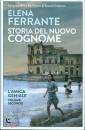 FERRANTE ELENA, Storia del nuovo cognome vol.2