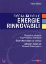 NOFERI FABIO, Fiscalit� delle energie rinnovabili