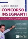 BIANCHINI M., La prova a test del concorso insegnanti