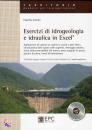 CETRARO FAUSTINO, Esercizi di idrogeologia e idraulica in Excel