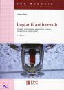NIGRO LUCIANO, Impianti antincendio