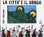 TESSARO GEK, La citt� e il drago