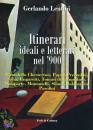 LENTINI GERLANDO, Itinerari ideali e letterali nel 