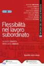 CASOTTI - GHEIDO, Flessibilit� nel lavoro subordinato