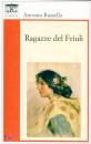 RUSSELLO ANTONIO, Ragazze del friuli