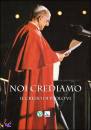 PAOLO VI, Noi crediamo. Il credo di Paolo VI