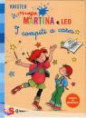 KNISTER, Maga Martina e Leo i compiti a casa
