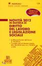 SIMONE, Novit� 2012 in materia di diritto del lavoro e