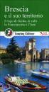 TOURING, Brescia e il suo territorio