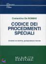 DE ROBBIO COSTANTINO, Codice dei procedimenti speciali