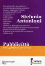 ANTONIONI STEFANIA, Pubblicit� Forme pubblicitarie del moderno