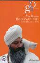 BHAJAN YOGI, insegnamenti