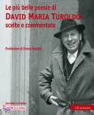 TUROLDO DAVID MARIA, Le pi� belle poesie di David Maria Turoldo