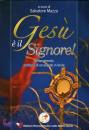 MAZZA SALVATORE /ED, Ges� � il Signore!