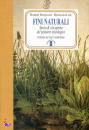 REINHARD-ROBERT, Fini naturali