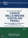 DE SIMONE PAOLO E., Codice delle misure cautelari penali