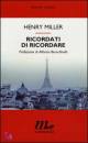 MILLER HENRY, ricordati di ricordare