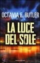 OCTAVIA BUTLER, luce del sole