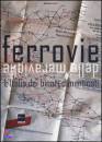 MARCARINI-BOTTINI/ED, La ferrovia delle meraviglie