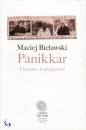 BIELAWSKI MACIEJ, Panikkar. Un uomo e il suo pensiero