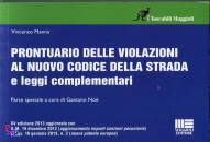 MANNA VINCENZO, Prontuario delle violazioni al nuovo codice strada