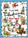 WOLF TONY, Le pi� belle filastrocche