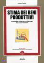 CASTELLO GRAZIANO, Stima dei beni produttivi