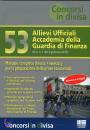 MAGGIOLI, 53 allievi ufficiali Accademia Guardia di Finanza