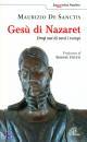 DE SANCTIS MAURIZIO, Ges� di Nazaret Drop out di tutti i tempi