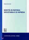 PACCOIA MARIO, Novit� in materia societaria di impresa