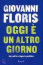 FLORIS GIOVANNI, Oggi � un altro giorno