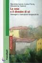 immagine di La casa e il divenire di s�