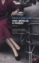 MCLAIN PAULA, Moglie a Parigi