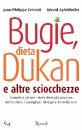 ZERMATI - APFELDORFE, Bugie dieta Dukan e altre sciocchezze