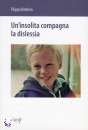 immagine di Insolita compagna la dislessia