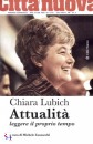 LUBICH CHIARA, Attualit� Leggere il proprio tempo