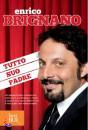 Brignano, Enrico, tutto suo padre