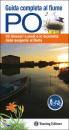 TOURING, Guida completa al fiume Po